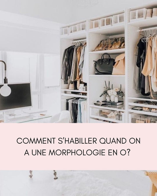 Comment s’habiller quand on a une morphologie en O ? - Gualap