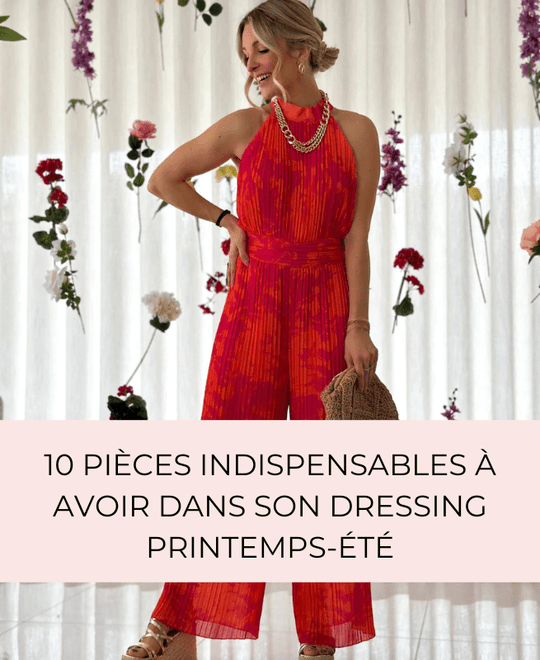 10 pièces indispensables à avoir dans son dressing printemps-été - Gualap