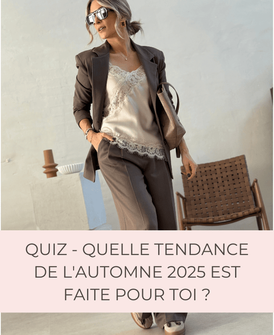 Quiz - Quelle tendance de l'automne 2025 est faite pour toi ? - Gualap